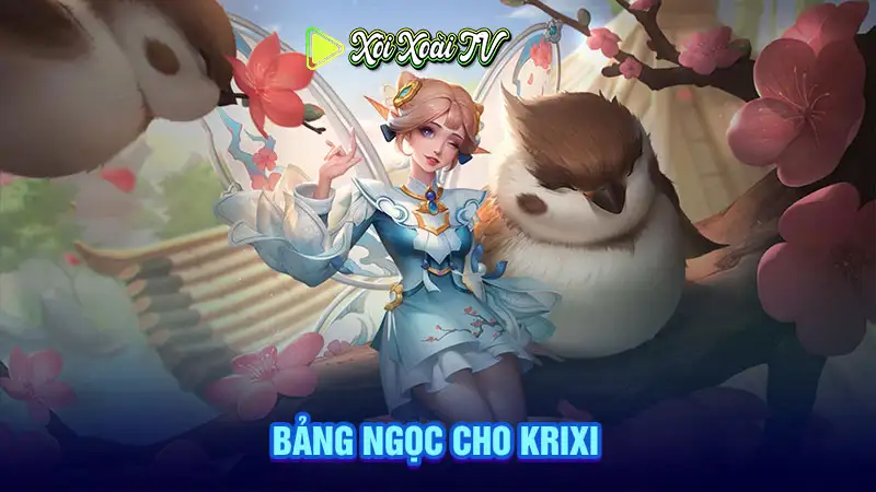 Bảng ngọc cho krixi