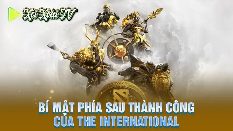 Bí mật phía sau thành công của the international