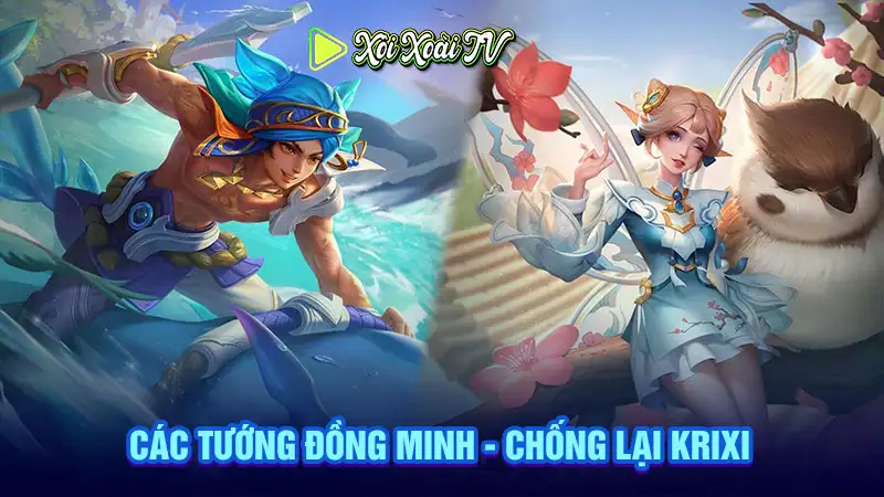 Các tướng đồng minh và chống lại krixi