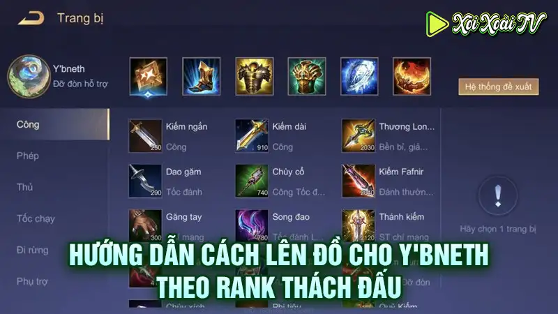 Cách lên đồ cho y'bneth theo rank thách đấu