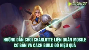 Charlotte liên quân mobile