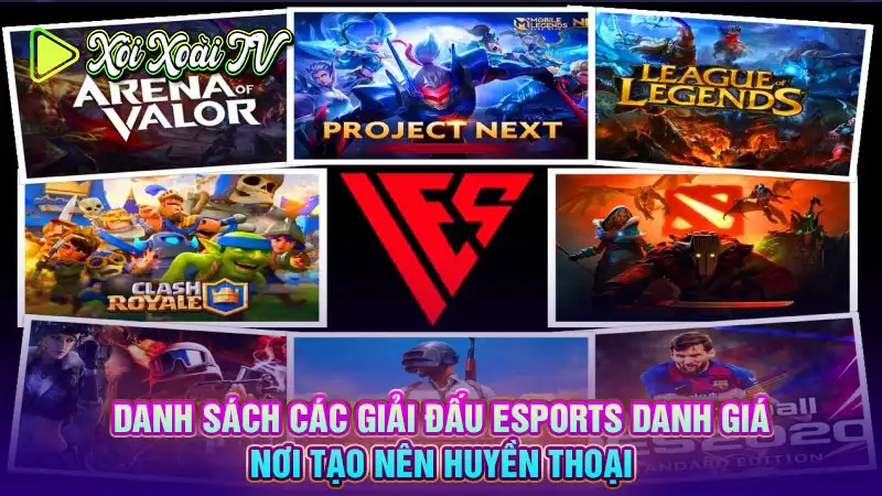 Danh sách các giải đấu esports danh giá: nơi tạo nên huyền thoại