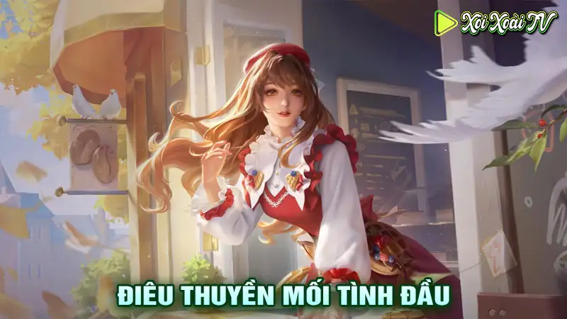 Điêu thuyền mối tình đầu