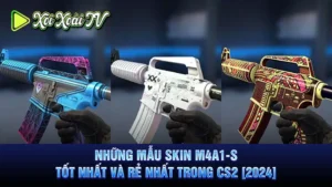 Những mẫu skin m4a1-s tốt nhất và rẻ nhất trong cs2 2024