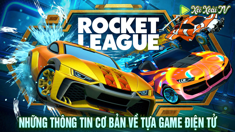 Tìm hiểu về những thông tin cơ bản về tựa game điện tử