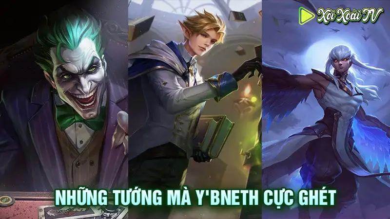 Những tướng mà y'bneth cực ghét