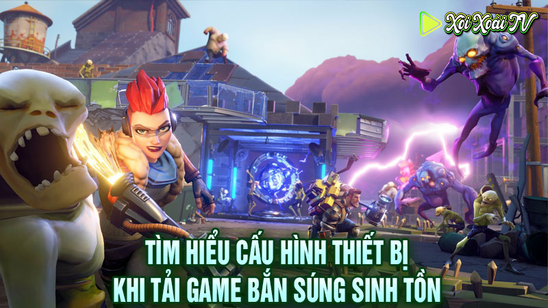 Tìm hiểu cấu hình thiết bị khi tải game bắn súng sinh tồn