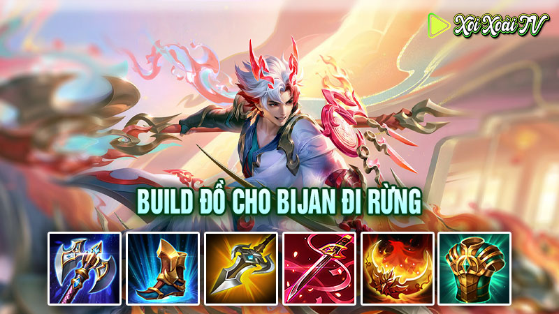 Build đồ cho bijan đi rừng