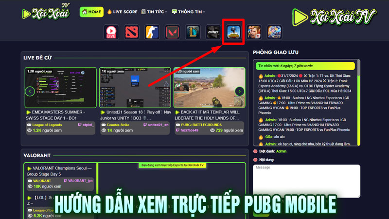 Hướng dẫn cách xem trực tiếp pubg mobile tại xôi xoài tv