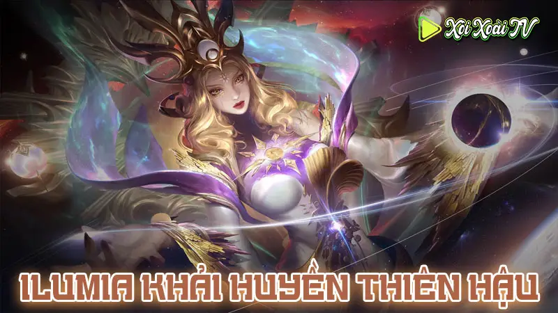 Ilumia khải huyền thiên hậu