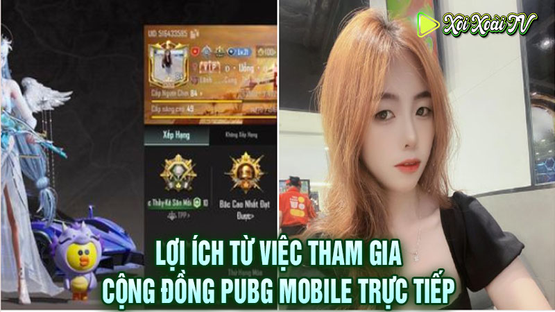 Lợi ích từ việc tham gia cộng đồng pubg mobile trực tiếp