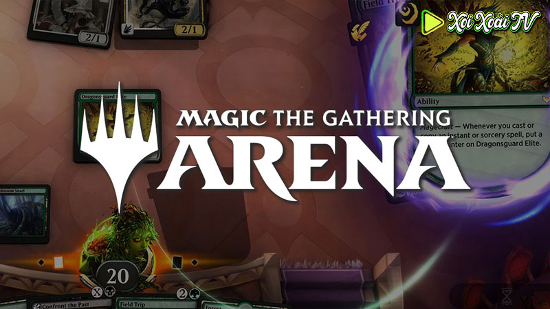 Magic the gathering arena đỉnh cao game thẻ bài phép thuật