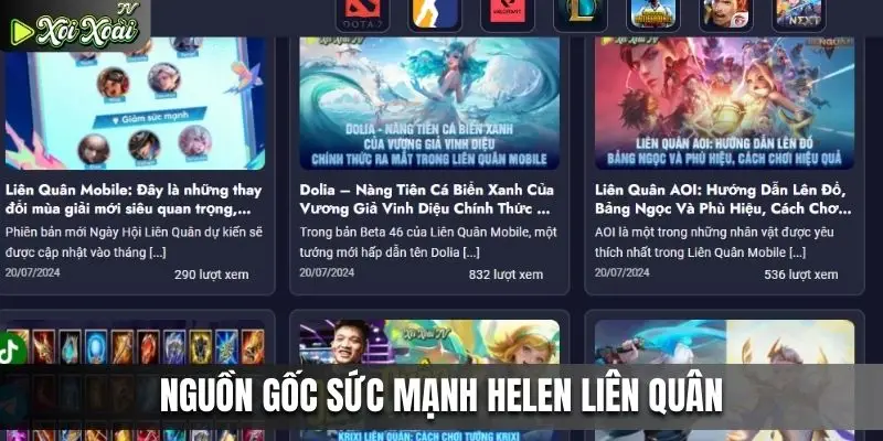 Nguồn gốc sức mạnh tướng helen liên quân