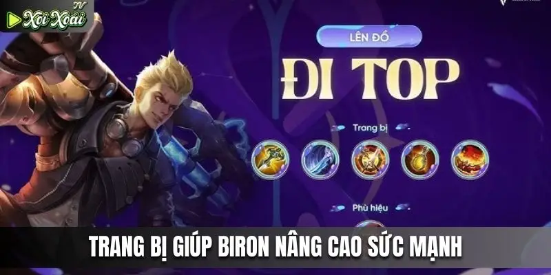 Khám phá trang bị, bảng ngọc và phù hiệu của biron