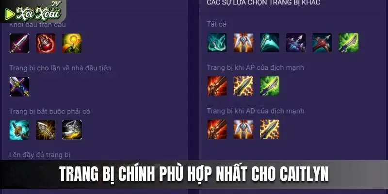 Trang bị chính phù hợp nhất cho caitlyn