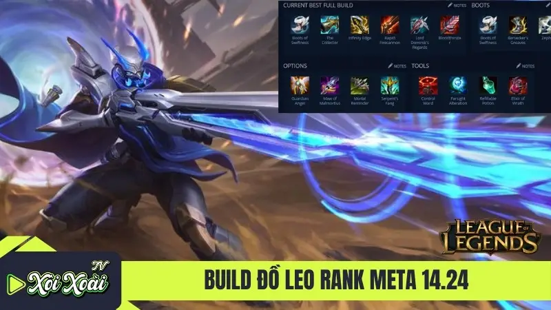 Build đồ leo rank meta 14.24