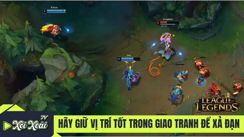 Hãy giữ vị trí tốt trong giao tranh để xả đạn