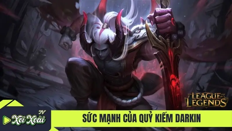 Sức mạnh của Quỷ Kiếm Darkin