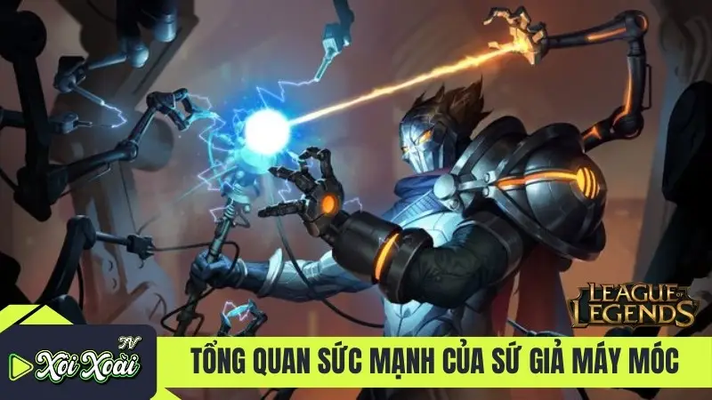 Tổng quan sức mạnh của Sứ Giả Máy Móc