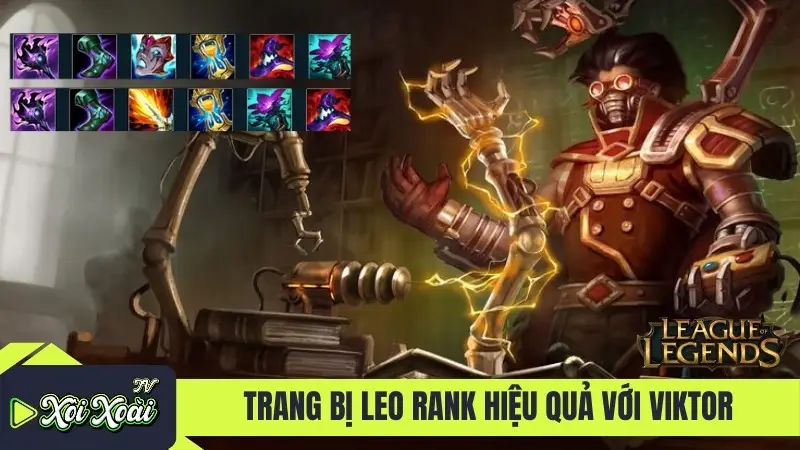 Trang bị leo rank hiệu quả với Viktor