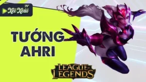 Ahri Liên Minh