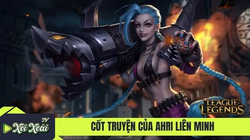 Cốt truyện của Ahri liên minh