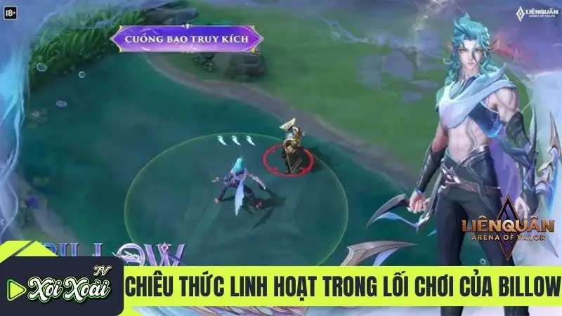 Chiêu thức linh hoạt trong lối chơi của Billow