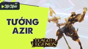 Azir Liên Minh
