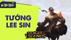 Lee Sin Liên Minh